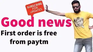 Your first time order is free on paytm, How to apply