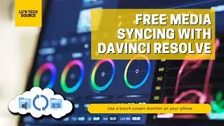Davinci Resolve - Free Media Syncing for Projects