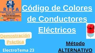 C&oacute;digo de Colores de Conductores El&eacute;ctricos.  M&Eacute;TODO ALTERNATIVO. ELECTROTEMA 23📌📌📌📌🎁🎁