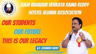 RAJA BAHADUR VENKATA RAMA REDDY HOSTEL | FIRST ALUMNI MEET | JETHENDER REDDY  || 29-12-2024 ||#rbvrr