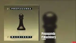Propaganda - p:Machinery (In 432Hz)