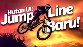 Jump Line MTB - Section Baru di Hutan UI Bike Park!