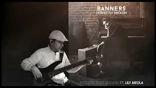 BANNERS & Lily Meola - Perfectly Broken (bass cover improvisation)