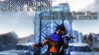 Skyrim (Original) Heavily Modded 2011-2014 Vs Special Edition | Part 3