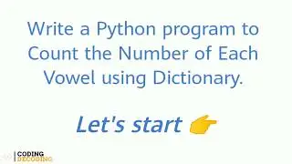 Python Program to Count the Number of each Vowel using Dictionary 