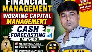 Working Capital Management ll Quick Revision Cash Forecasting Method ll Please Subscribe ll