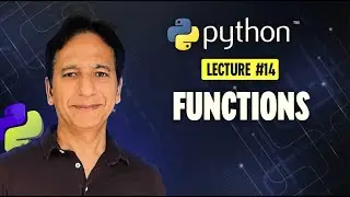 Python - Lecture 14 - Functions