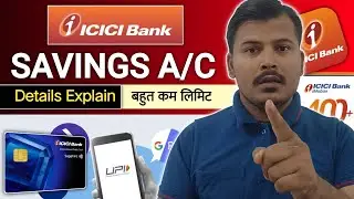 Icici bank Savings Account Details explain ? Charges Benefits Txn limit Atm Details 1st august 2025