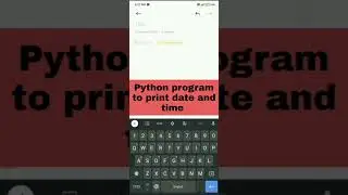 python program to print current date and time|python program|#programming @fastprogramming.