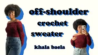 Off-Shoulder Crochet Sweater Tutorial