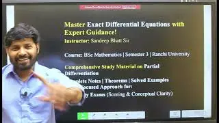 Exact Differential Equations | Ordinary Differential Equations-I | BSc Maths | Ranchi University