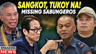 MISSING SABUNGEROS UPDATE | HALA! SANGKOT NA SI EX-CIDG CHIEF MACAPAZ, SINAMPAHAN NA!