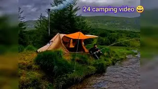 24 camping video 😀 you have any idea how long will it take to 