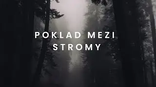 Poklad mezi stromy
