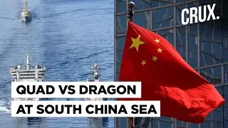 China Begins Naval Exercises In South China Sea As US, UK, Japan, Australia & India Flex Muscles