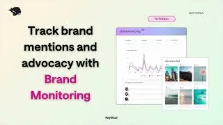 Track brand mentions and advocacy with Brand Monitoring