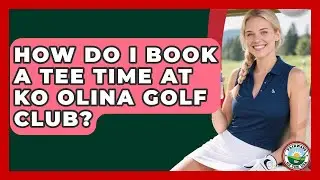 How Do I Book A Tee Time At Ko Olina Golf Club? - Fairways of the USA