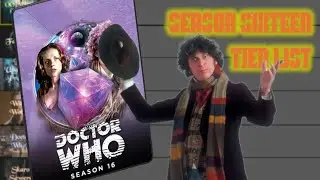 Doctor Who Season Sixteen Tier List