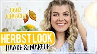 HERBST MAKEUP und HAARE f&uuml;r ANF&Auml;NGER 😍🍁🍂 | COCO