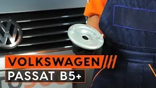 Cómo cambiar copelas del amortiguador en VW PASSAT B5+ INSTRUCCIÓN | AUTODOC