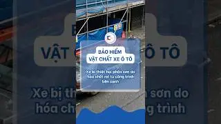 Xe bị hư hỏng phần sơn do h&oacute;a chất từ c&ocirc;ng tr&igrave;nh b&ecirc;n cạnh rơi xuống &ndash; bảo hiểm c&oacute; chi trả kh&ocirc;ng?