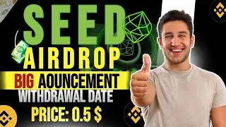 Seed Coin Token Price Prediction | Seed Coin Price  update | Seed Airdrop New update | Seed Listing