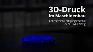 Innovativ und digital - 3D-Druck im Maschinenbau(studium)