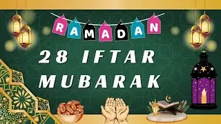 28 Iftar Mubarak | Iftar Wishes | Ramadan Mubarak | Iftar Mubarak Status