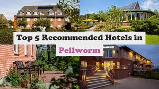Top 5 Recommended Hotels In Pellworm | Luxury Hotels In Pellworm