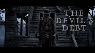THE DEVIL'S DEBT - Dark Country Blues (Swamp Gothic Story) [4K]