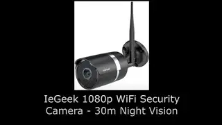 Камера видеонаблюдения ieGeek WiFi 1080p &mdash; модель с ночным видением 30 м &mdash; начало работы