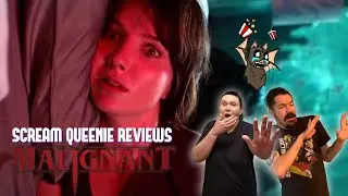 Malignant | Scream Queenie Review