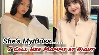 JENLISA FF ONESHOT | She’s My Boss. I Call Her ‘Mommy’ at Night