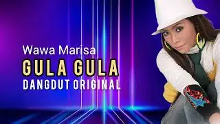 Wawa Marisa  Gula Gula - Dangdut Original