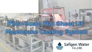 Pilot-Scale / Flat Sheet UF Membrane / Flat Sheet Casting System((주)사피젠워터 / 멤브레인) - 『Safigen Water』