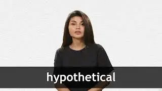 How to pronounce HYPOTHETICAL in American English