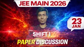 Jee mains 23rd Jan shift-1| paper discussion #jee2026 #physics #jeemains2026 #revision #iit 