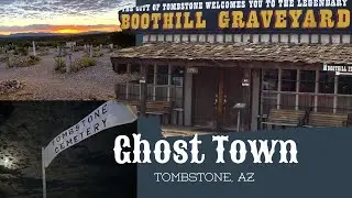 Tombstone, Az | Any PARANORMAL Activity? | Tombstone/BOOTHILL Cemetery | AFTER HOURS