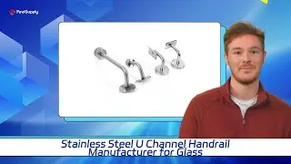 Stainless Steel U Channel Handrail Manufacturer for Glass