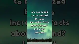 Incredible Finland Facts You Didn't Know