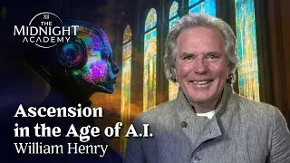 Episode 17: Ascension in the Age of AI with William Henry