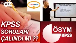 KPSS SORULARI ÇALINDI MI ?