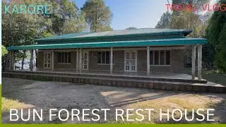 FOREST REST HOUSE BUN | BRITISH ERA FOREST REST HOUSE | FOREST DEPARTMENT PUNJAB | KARORE | PUNJAB 