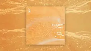 K. Forest y Travis Knight - Making Time (R&B2021)