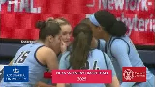 Columbia Faces Off Against Cornell | 2025 NCAA Women's Basketball Full Match