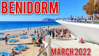 BENIDORM 🇪🇦 PONIENTE BEACH MORNING 1 MARCH 2022 Costa Blanca SPAIN Walking Tour 4K