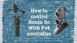 How to control Ronin sc with ps4 controller