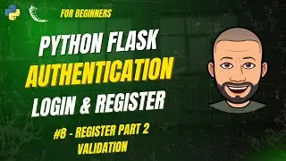 Python Flask Authentication #8 &ndash; Handle Register Form (Backend Validation Code)