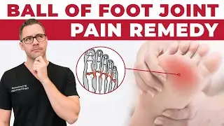 Ball of the Foot Joint Pain & Toe Capsulitis [Home Treatment Guide!]