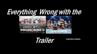 Everything Wrong with the Cuties Trailer in Less Than 2 Minutes